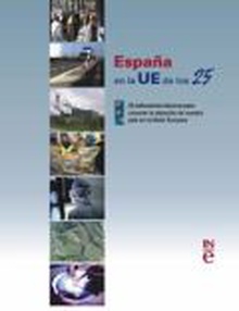 Spain in the 25 state UE : 25 basic indicators to get to know the situation of our country in the European Union