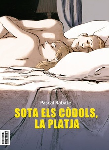 Sota els còdols, la platja