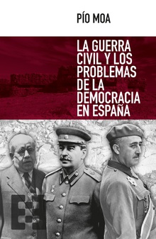 La guerra civil y los problemas de la democracia en España