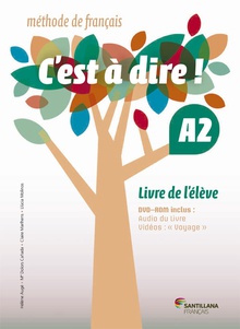 C'EST A DIRE A2 ELEVE + DVD ROM