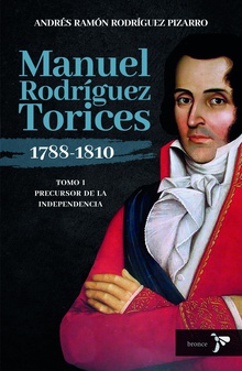 Manuel Rodríguez Torices 1788-1810