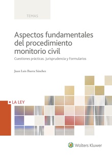 Aspectos fundamentales del procedimiento monitorio civil