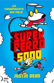 Superperro 5000 (Superperro 5000 1)