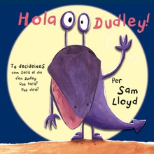 Hola Dudley!