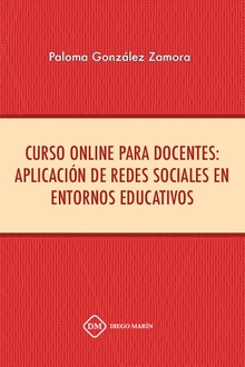 CURSO ONLINE PARA DOCENTES: APLICACION DE REDES SOCIALES EN ENTORNOS EDUCATIVOS