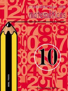 Cuaderno de matemáticas nº 10. Primaria