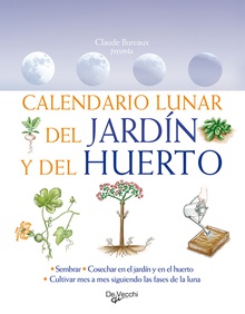 Calendario lunar del jardín y del huerto