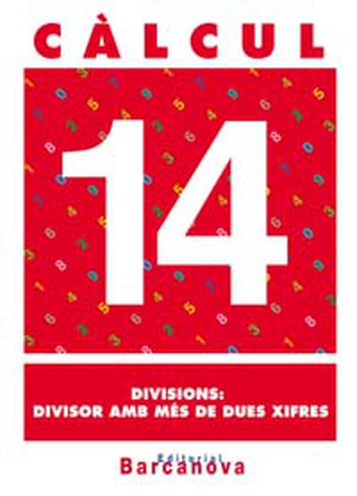 Càlcul 14. Divisions: divisor amb més de dues xifres