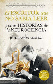 El escritor que no sabía leer y otras historias de Neurociencia