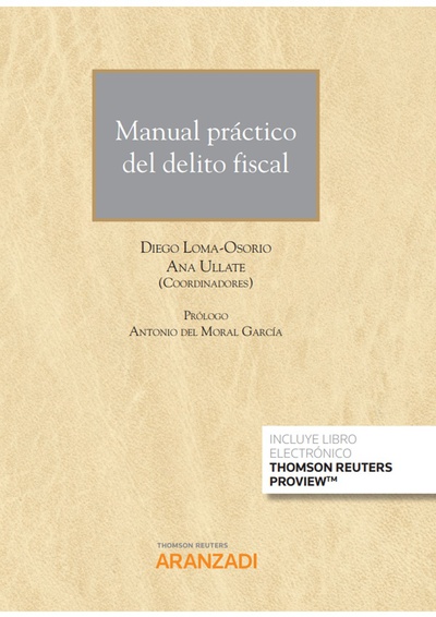 Manual práctico del Delito Fiscal (Papel + e-book)