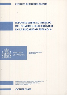 Informe sobre el impacto del comercio electrónico en la fiscalidad española