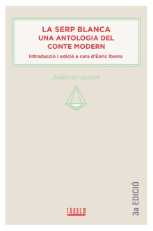 La serp blanca. Una antologia del conte modern