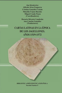 Cartas Latinas en la Época de los Jagellones. Años 1519-1572.