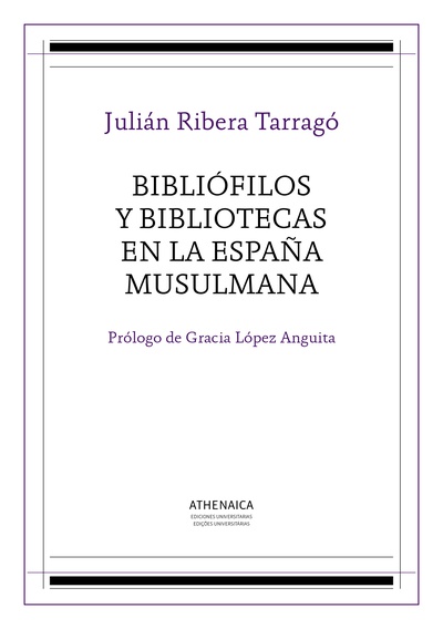 Bibliófilos y bibliotecas en la España musulmana