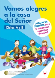 Vamos alegres a la casa del Señor. Ciclo A y B