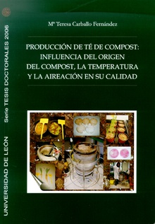 Producción de té de compost: influencia del origen del compost, la temperatura y la aireación en su calidad
