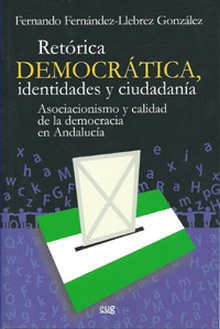 Retórica democrática. Identidades y ciudadania