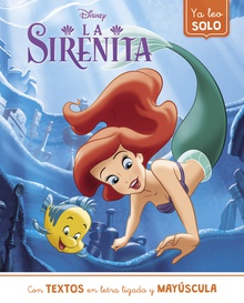 La Sirenita. Ya leo solo (Disney. Lectoescritura)