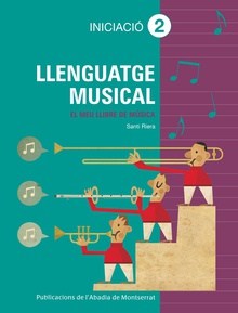 Llenguatge musical. Grau elemental. Iniciació 2