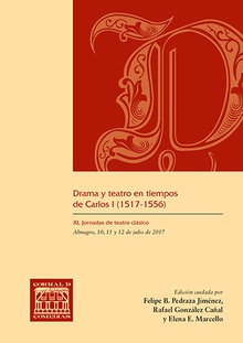 Drama y teatro en tiempos de Carlos I (1517-1556)