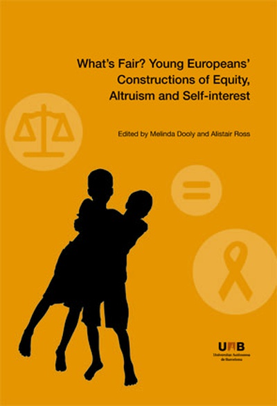 What's Fair? Young Europeans' Constructions of Equity, Altruism and Self-interest
