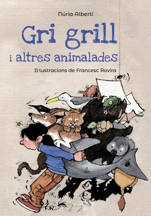 Gri grill i altres animalades