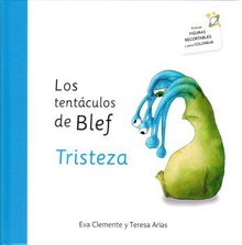 Los tentáculos de Blef - Tristeza
