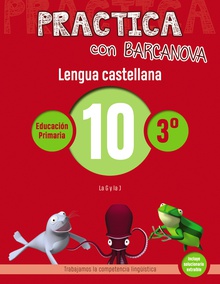 Practica con Barcanova 10. Lengua castellana
