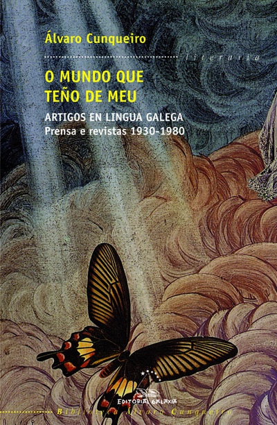 Mundo que teo de meu,o. Artigos en l.galega prensa rev.1930