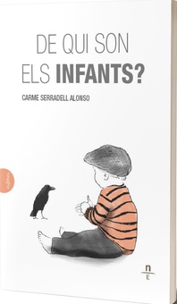 De qui són els infants?