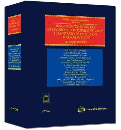 Instrumentos españoles de colaboración público-privada: El contrato de concesión de obras públicas