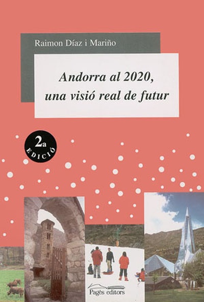 Andorra al 2020, una visió real de futur
