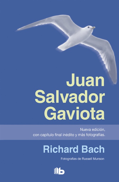 Juan Salvador Gaviota (nueva edición, con capítulo final inédito y más fotografías)