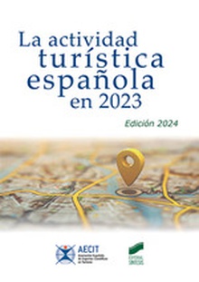 La actividad turística española en 2023 (Edición 2024)