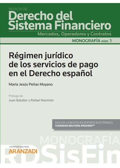 Régimen jurídico de los servicios de pago en el Derecho español (Papel + e-book)