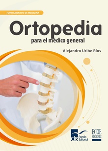 Ortopedia para el médico general