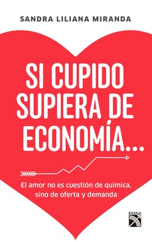 Si Cupido supiera de economia