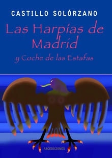 Las harpías de Madrid y coche de las estafas