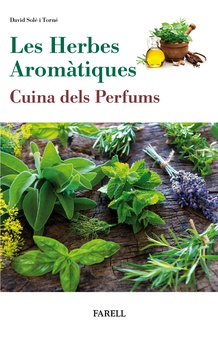 Les Herbes Aromatiques. Cuina dels Perfums