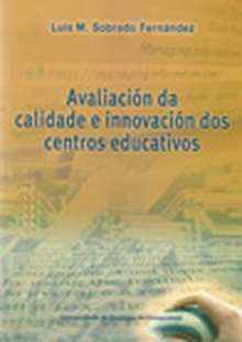 OP/254-Avaliación da calidade e innovación dos centros educativos