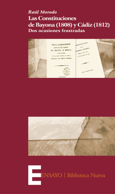 Las Constituciones de Bayona (1808) y Cádiz (1812)