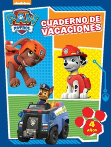 Paw Patrol | Patrulla Canina. Cuaderno de vacaciones - Cuaderno de vacaciones (4 años)