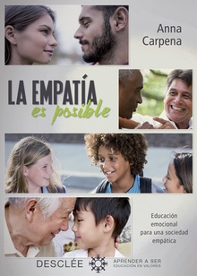 La empatía es posible.Educación emocional para una sociedad empática