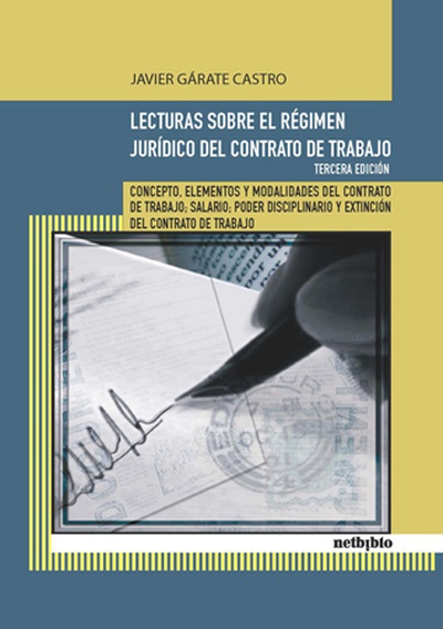 Lecturas sobre el Régimen Jurídico del contrato de trabajo (3ª Ed.)