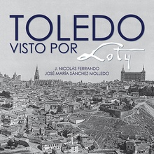 Toledo visto por Loty