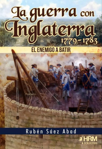 La Guerra con Inglaterra, 1779-1783