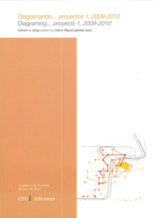 Diagramando...Proyectos 1, 2009-2010 - Diagraming... proyects 1, 2009-2010