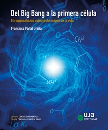 Del Big Bang a la primera célula