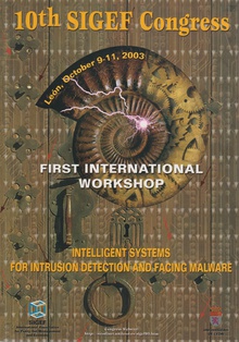 10Th Sigef Congress First International Workshop Intelligent Systems for Intrusion Detection and Facing Malware