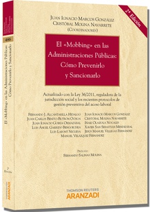 El "mobbing" en las administraciones públicas: Cómo prevenirlo y sancionarlo - Actualizado con la Ley 36/2011, reguladora de la jurisdicción social y los recientes protocolos de gestión preventiva del acoso laboral